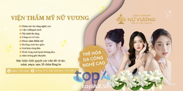 Viện thẩm mỹ Nữ Vương – Địa chỉ làm đẹp uy tín tại Tân Uyên