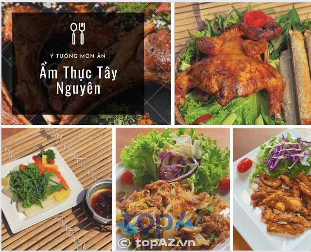 Quán ẩm thực Tây Nguyên tại Đà Lạt ngon
