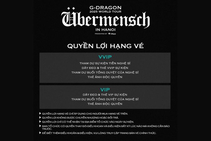 Quyền lợi đặc biệt đi kèm với các hạng vé cao cấp concert G-Dragon