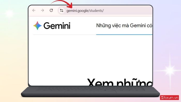 Truy cập ngay vào Gemini for Students.