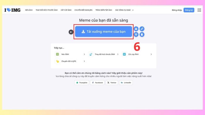 Sử dụng công cụ tạo meme trực tuyến để tạo ảnh vui và chia sẻ