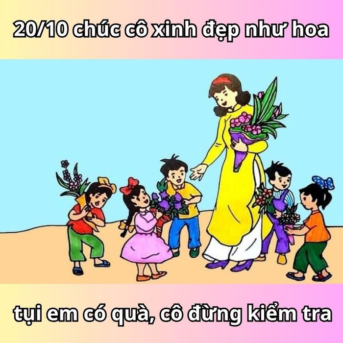 Meme hài chúc cô giáo nhân ngày 20/10