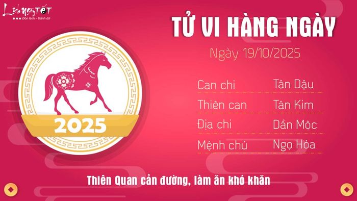 Tử vi hàng ngày 19/10/2025 của tuổi Ngọ