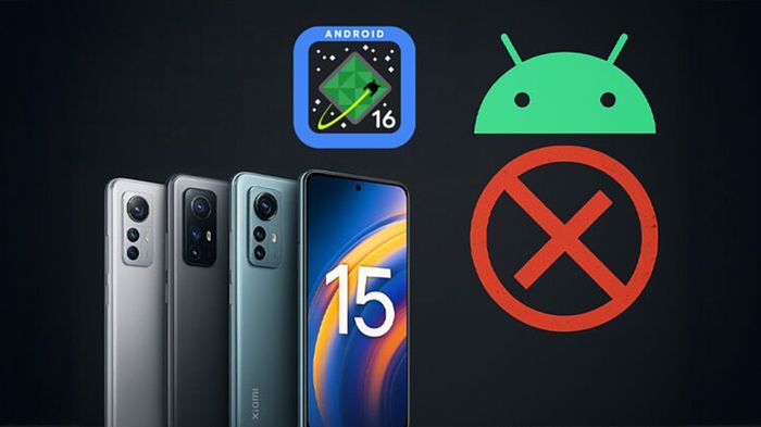 Một số mẫu điện thoại Xiaomi không đủ điều kiện nhận cập nhật Android 16.