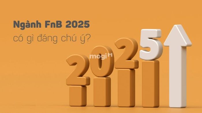 Tổng quan về thị trường F&B tại Việt Nam hiện nay