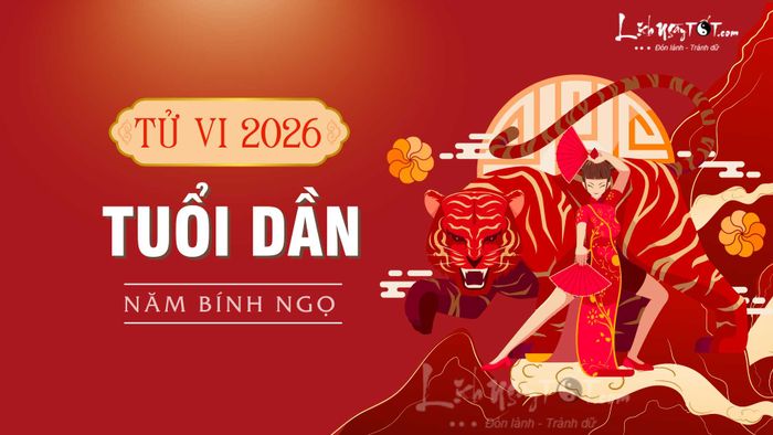 Tử Vi 2026 của tuổi Dần