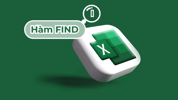Hàm FIND trong Excel