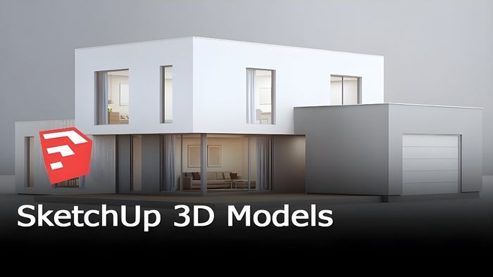 SketchUp - 3D Modeling: ứng dụng thiết kế nhà 3D miễn phí