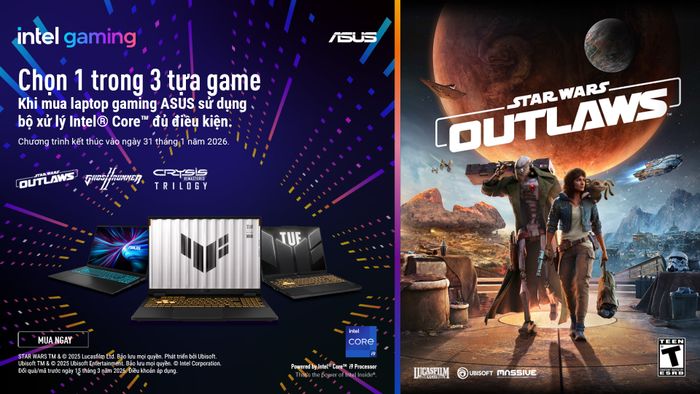 Ưu đãi hấp dẫn: MUA LAPTOP GAMING ASUS VỚI VI XỬ LÝ INTEL® CORE™ – CHỌN 1 TRONG 3 GAME SIÊU HOT