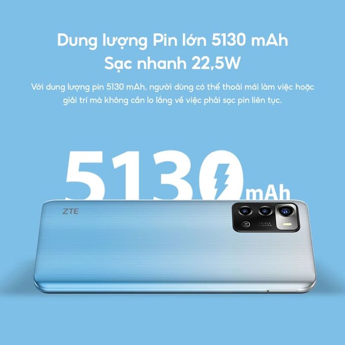 ZTE Blade A72 Dung lượng pin 5130 mAh, hỗ trợ sạc nhanh 22.5W.