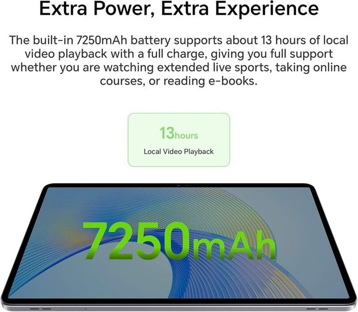 Với viên pin dung lượng lớn 7250mAh, HONOR Pad X9 có thể hoạt động liên tục suốt ngày dài mà không cần sạc lại