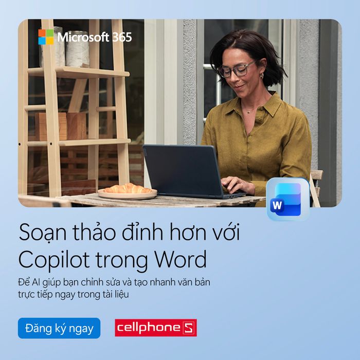 Tối ưu công việc và học tập hiệu quả với Microsoft 365 và AI Copilot
