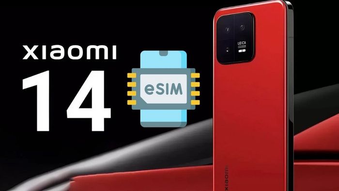 Danh sách các mẫu điện thoại Xiaomi hỗ trợ tính năng eSIM