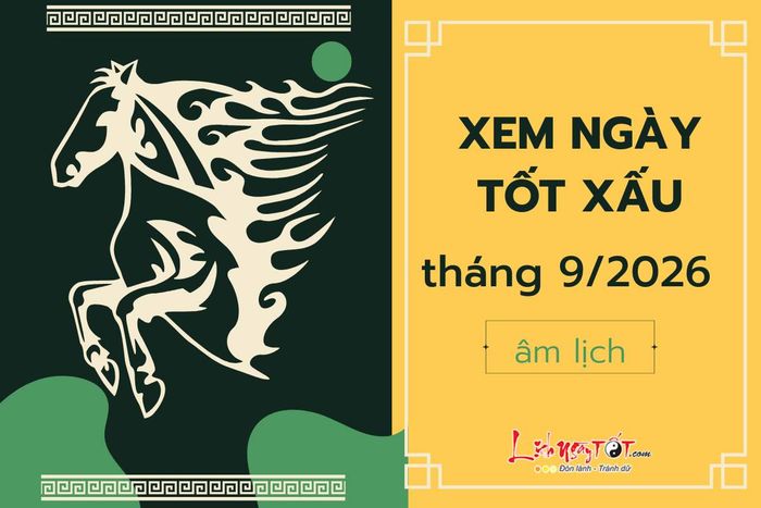 xem ngày tốt xấu tháng 9 năm 2026