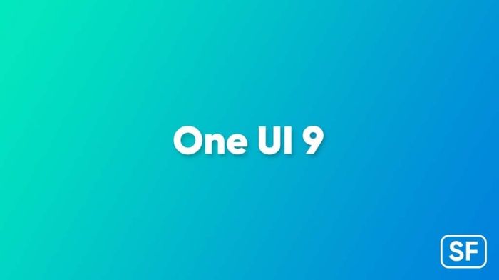 One UI 9 sẽ được phát triển dựa trên Android 17