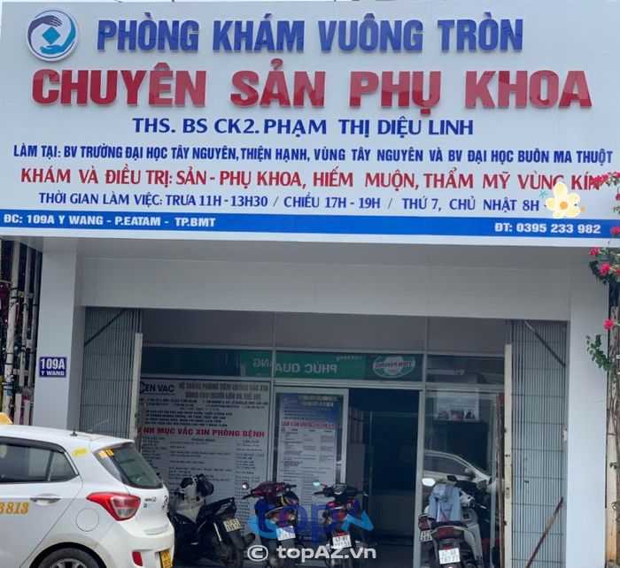 Phòng Khám Sản Phụ Khoa Vuông Tròn – 109 Y Wang, Buôn Ma Thuột