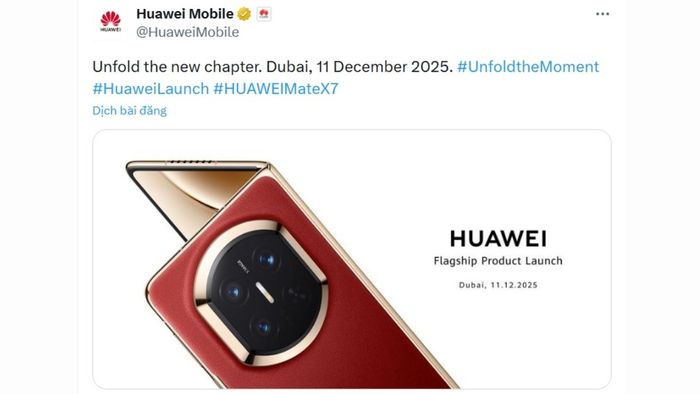 Huawei thông báo rằng mẫu điện thoại gập Mate X7 sẽ ra mắt toàn cầu vào ngày 12/12 tại Dubai