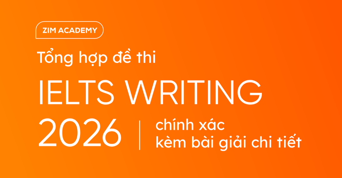 tong hop cac bai mau ielts writing 2026 cap nhat lien tuc