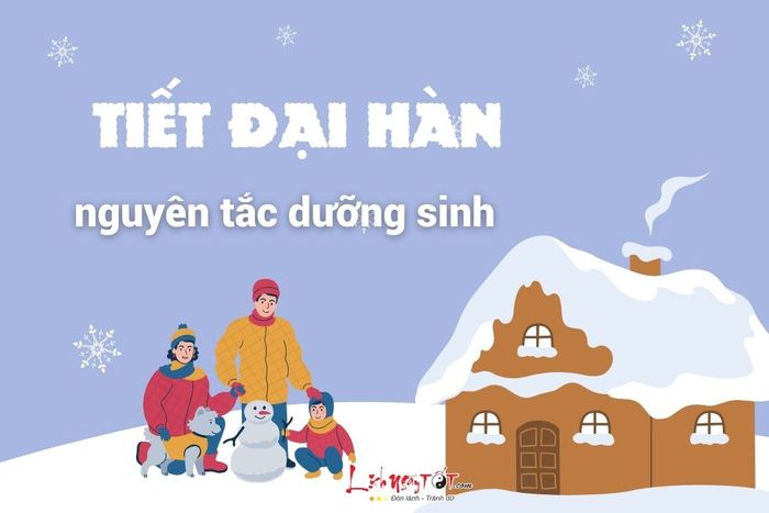 Tiết Đại Hàn dưỡng sinh như thế nào
