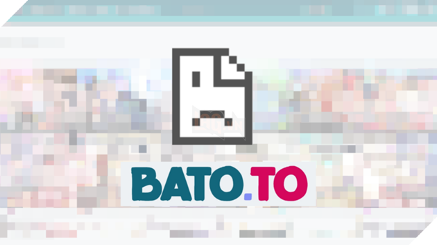 Bato.to Chính Thức Sập, Hồi Kết Của Một Trong Những Đế Chế Truyện Tranh Lậu Lớn Nhất Thế Giới
