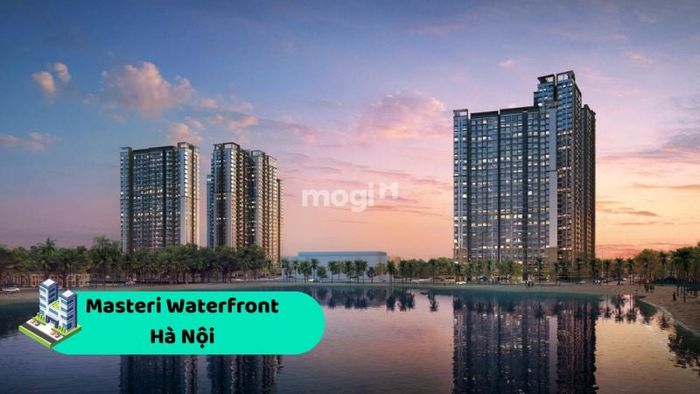 Dự án Masteri Waterfront tại Hà Nội