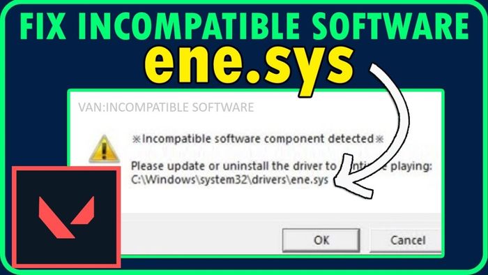 Những việc cần thực hiện để hạn chế lỗi VAN: incompatible software – ene.sys