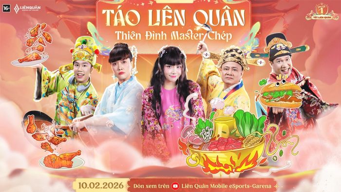 Táo Liên Quân 2026: Thiên Đình Master Chép là chương trình không thể bỏ lỡ ở thời điểm hiện tại