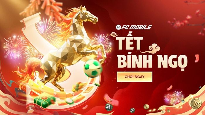 Sự kiện Tết Bính Ngọ 2026 trong FC Mobile