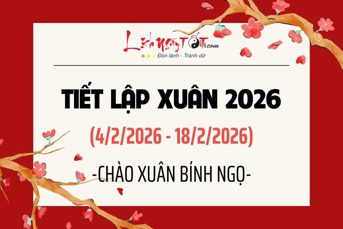 Tiết khí Lập Xuân 2026