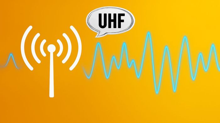 Tìm hiểu tần số UHF là gì