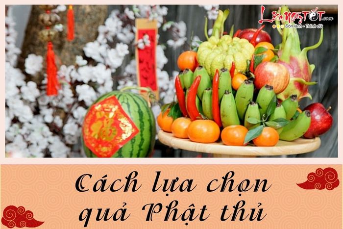 Cách lựa chọn Phật thủ