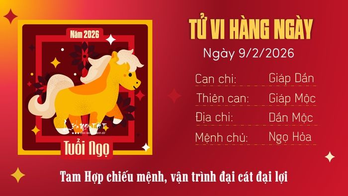 Tử vi hàng ngày 9/2/2026 tuổi Ngọ