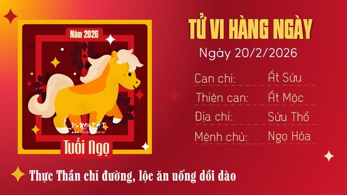 Tử vi hàng ngày 20/2/2026 - Ngọ