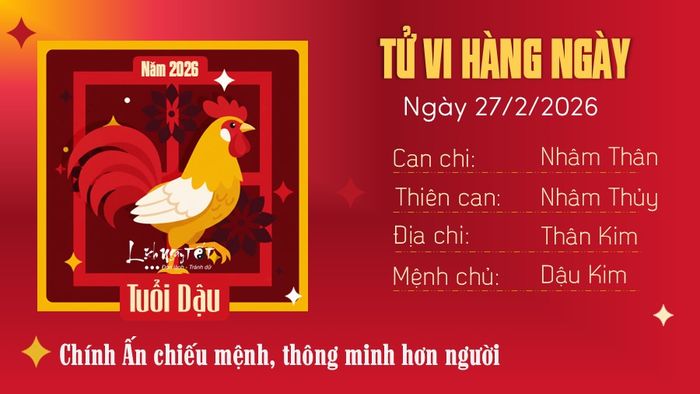 Tử vi hàng ngày 27/2/2026 - Dậu
