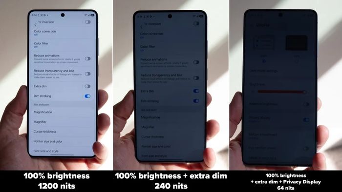 Khi dùng đồng thời Extra dim và Privacy Display, độ sáng màn hình có thể được hạ thêm tới 74%.