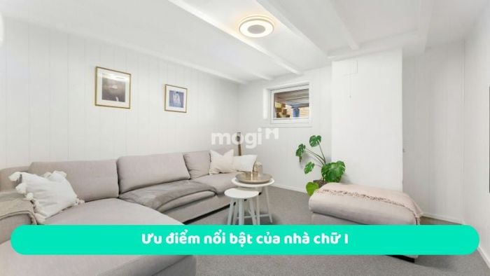 Những ưu điểm nổi bật của nhà chữ I