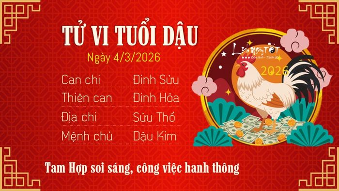 Tử vi hàng ngày 4/3/2026 - Tuổi Dậu