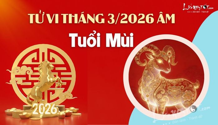 Tu vi thang 3/2026 tuoi Mui am lich