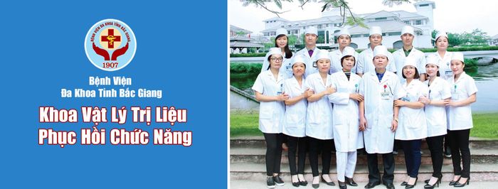 Khoa Vật lý trị liệu - Phục hồi chức năng của Bệnh viện Đa khoa tỉnh Bắc Giang - ảnh 1