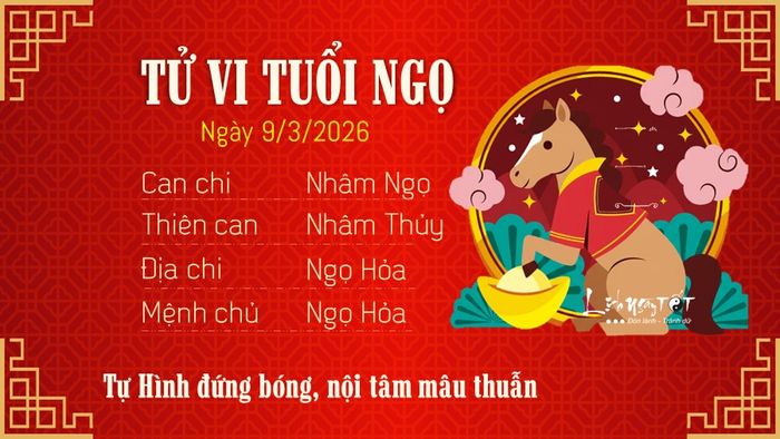 7 Tử vi hàng ngày 9-3-2026 - Tuổi Ngọ