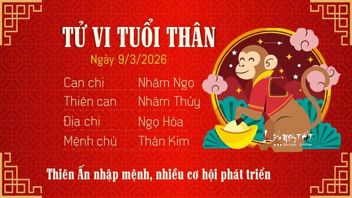 9 Tử vi hàng ngày 9-3-2026 - Tuổi Thân