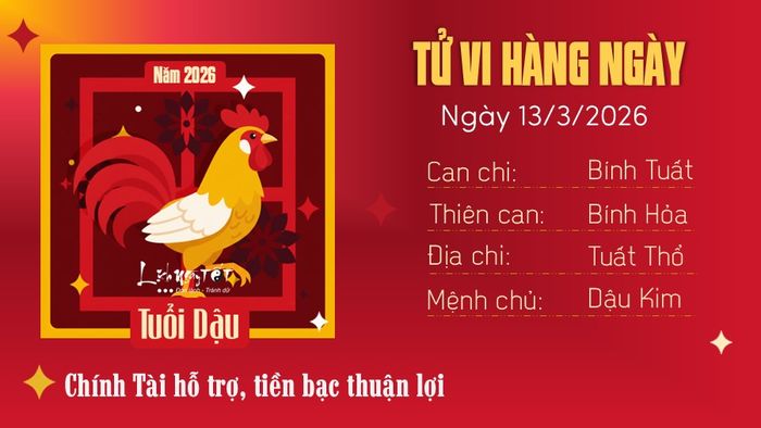 Tử vi hàng ngày 13/3/2026 - tuổi Dậu