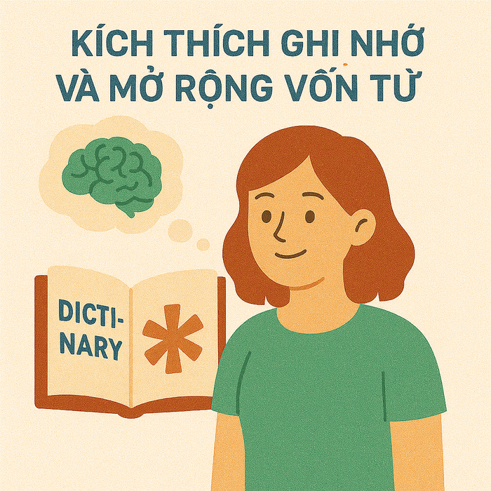 Khuyến khích ghi nhớ và tăng cường vốn từ