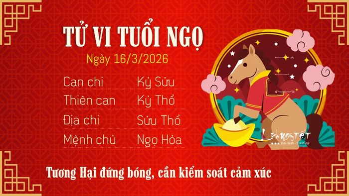 7 Tu vi hang ngay 16-3-2026 - Ngo