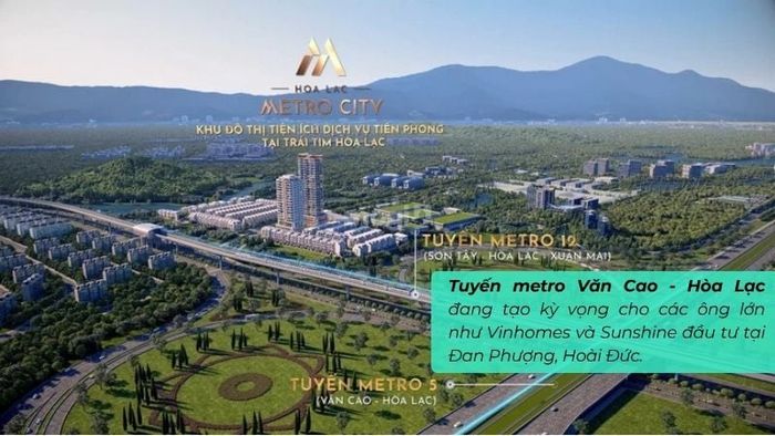 Tuyến metro Văn Cao - Hòa Lạc đang tạo ra kỳ vọng mạnh mẽ về sự tăng giá bất động sản trong khu vực này.
