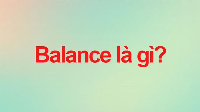 balance-la-gi-1