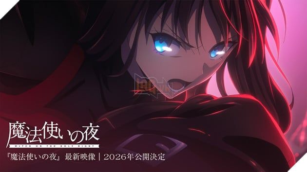 Sau thành công của Thanh Gươm Diệt Quỷ, ufotable tiếp tục tái xuất với Witch on the Holy Night: Đỉnh cao đồ họa mới từ Type-Moon