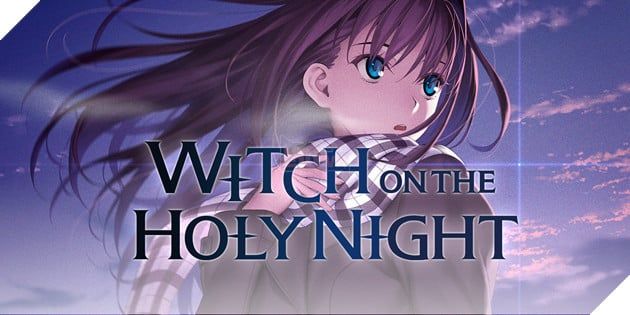 Sau Thanh Gươm Diệt Quỷ, ufotable tái xuất với Witch on the Holy Night: Đỉnh cao đồ họa mới từ Type-Moon 3