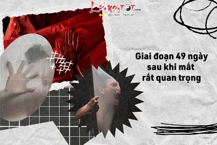 Giai đoạn 49 ngày rất quan trọng