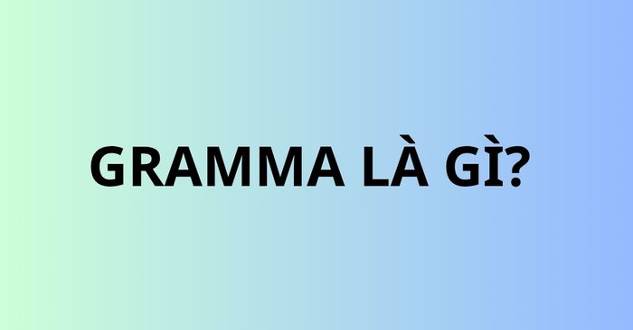 gramma